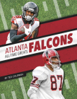Atlanta Falcons All-Time Greats By Ted Coleman Cover Image