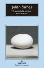 Sentido de Un Final, El -V2* (Coleccion Compactos #634) By Julian Barnes, Jaime Zulaika (Translator) Cover Image
