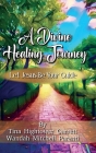 A Divine Healing Journey By Tina Garrett, Wandah Parenti Cover Image