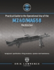 Practical Guide to the Operational Use of the M240/MAG58 Machine Gun Cover Image