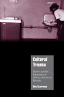 Cultural Trauma: Slavery and the Formation of African American Identity (Cambridge Cultural Social Studies) By Ron Eyerman, Steven Seidman (Editor), Jeffrey C. Alexander (Editor) Cover Image