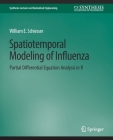 Spatiotemporal Modeling of Influenza: Partial Differential Equation Analysis in R (Synthesis Lectures on Biomedical Engineering) Cover Image