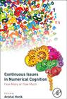 Continuous Issues in Numerical Cognition: How Many or How Much Cover Image