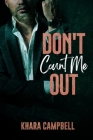 Don't Count Me Out By Khara Campbell Cover Image