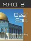 Dear Soul: A Book of Poetry Cover Image