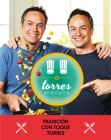 Torres en la cocina 3: Tradición con toque Torres / Torres in the Kitchen 3 By Sergio Torres Cover Image
