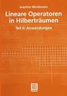 Lineare Operatoren in Hilberträumen: Teil II: Anwendungen Cover Image