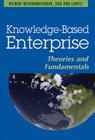 Knowledge-Based Enterprise: Theories and Fundamentals Cover Image