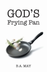 God's Frying Pan Cover Image