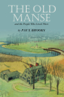 The Old Manse: And the People Who Lived There Cover Image