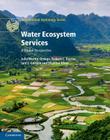 Water Ecosystem Services: A Global Perspective (International Hydrology) By Julia Martin-Ortega (Editor), Robert C. Ferrier (Editor), Iain J. Gordon (Editor) Cover Image