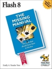 Flash 8: The Missing Manual Cover Image