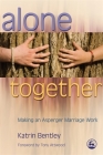 Alone Together: Making an Asperger Marriage Work Cover Image