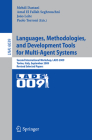 Languages, Methodologies, and Development Tools for Multi-Agent Systems: Second International Workshop, Lads 2009, Torino, Italy, September 7-9, 2009, By Mehdi Dastani (Editor), Amal El Fallah Seghrouchni (Editor), Joao Leite (Editor) Cover Image