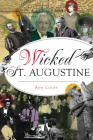 Wicked St. Augustine By Ann Colby Cover Image