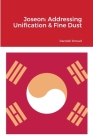 Joseon: Addressing Unification & Fine Dust: 조선 왕조의 수호 통일과 Cover Image