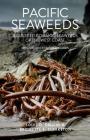 Pacific Seaweeds: Updated and Expanded Edition Cover Image