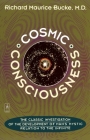 Cosmic Consciousness: A Study in the Evolution of the Human Mind (Compass) Cover Image