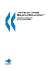 Towards Sustainable Household Consumption?: Trends and Policies in OECD Countries Cover Image
