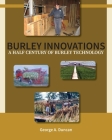 Burley Innovations: A Half Century of Burley Technology By George A. Duncan Cover Image