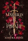 Married to a Pirate By Athena Rose Cover Image