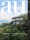 A+u 11:06, 489: Geoffrey Bawa - Essence of Sri Lanka By A+u Publishing (Editor) Cover Image