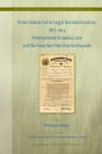 From Industrial to Legal Standardization, 1871-1914: Transnational Insurance Law and the Great San Francisco Earthquake (Legal History Library #7) By Tilmann Röder Cover Image