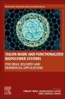 Tailor-Made and Functionalized Biopolymer Systems: For Drug Delivery and Biomedical Applications Cover Image