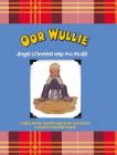 Oor Wullie: Jings, Crivens and Help Ma Boab! Cover Image