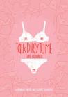 Talk Dirty to Me By Luke Howard, Luke Howard (Artist) Cover Image