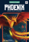 Phoenix: Ancient Egypt's Firebird: Ancient Egypt's Firebird (Creatures of Legend) Cover Image
