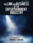 The Law and Business of the Entertainment Industry Cover Image