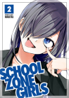 School Zone Girls Vol. 2 Cover Image