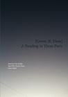 [Given, If, Then]: A Reading in Three Parts By Jennifer Hope Davy, Julia Hölzl, Jeremy Fernando Cover Image