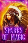 Sparks of Magic: Shifter Fantasy Romance Cover Image
