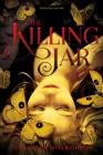 The Killing Jar By Jennifer Bosworth Cover Image