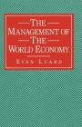 The Management of the World Economy By Evan Luard Cover Image