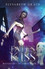 Fate's Kiss By Elysabeth Grace Cover Image