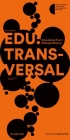 Edu: Transversal No. 02/2024: Educational Turn / Bildungsoffensive (Edition Angewandte) Cover Image