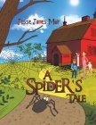 A Spider's Tale By Jesse James Muir Cover Image