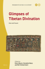 Glimpses of Tibetan Divination: Past and Present Cover Image