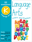 DK Workbooks: Language Arts, Kindergarten: Learn and Explore By DK Cover Image