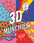 3D Munchies: Three-Dimensional Recipes to Satisfy Them Cravings By Eli George Cover Image