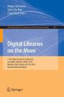 Digital Libraries on the Move: 11th Italian Research Conference on Digital Libraries, Ircdl 2015, Bolzano, Italy, January 29-30, 2015, Revised Select (Communications in Computer and Information Science #612) Cover Image