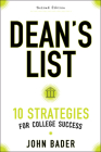 Dean's List: Ten Strategies for College Success By John Bader Cover Image