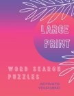 LARGE PRINT Word Search Puzzles: funster large print word search puzzles, large print word search, brain games large print word search, large print wo By Marion Cotillard Cover Image