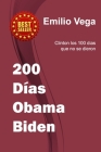 200 Dias Obama Biden: Clinton los 100 dias que no se dieron By Emilio Vega Cover Image