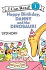 Happy Birthday, Danny and the Dinosaur! (I Can Read Level 1) By Syd Hoff, Syd Hoff (Illustrator) Cover Image