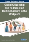Global Citizenship and Its Impact on Multiculturalism in the Workplace Cover Image