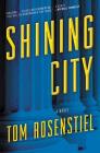 Shining City: A Novel Cover Image